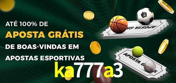 ka777a3 Ate 100% de Aposta Gratis