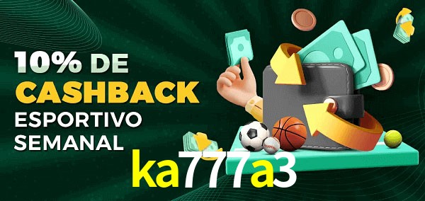 10% de bônus de cashback na ka777a3