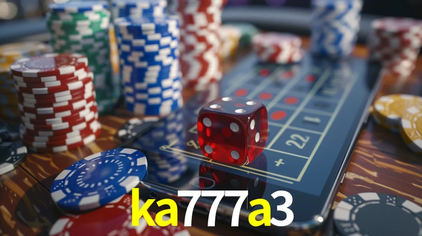 ka777a3,ka777a3 bet